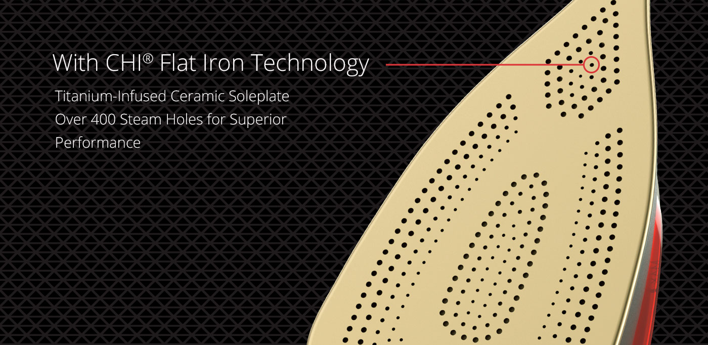 Titanium-infused ceramic soleplate, Over 400 steam holes for superior performance